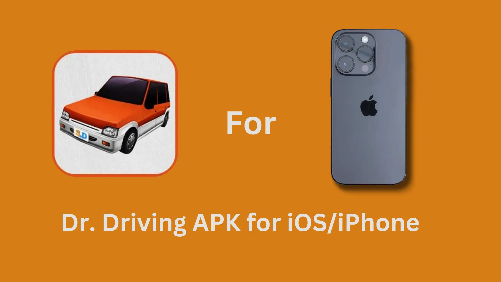 Download Dr. Driving APK for iOS/iPhone Latest Version 2025 1 Feature image of Dr. driving APK for iOS